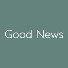 GOOD NEWS